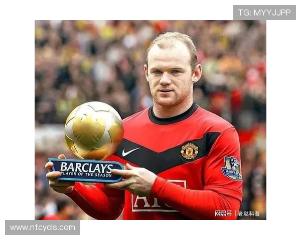 韦恩·鲁尼的足球生涯回顾与成就解析：从曼联传奇到英格兰队核心